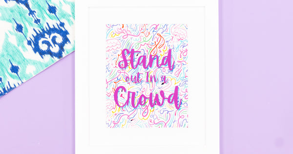 Flamingo Stand Out in the Crowd Happy Art Print - Digital Download - Craft Box Girls