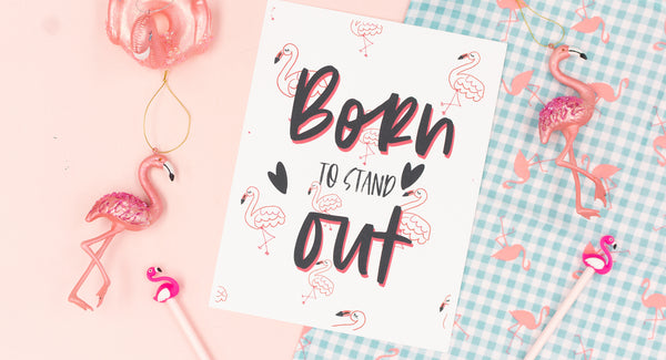Born To Stand Out Happy Art Print - Digital Download - Craft Box Girls