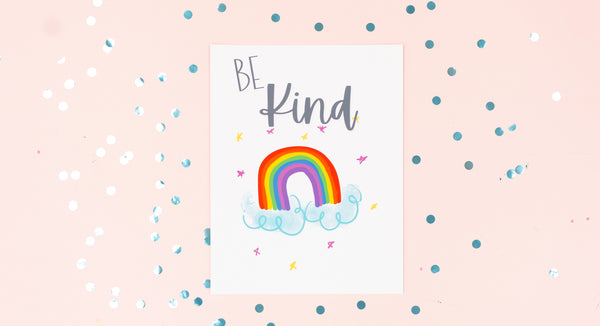 Be Kind Rainbow Happy Art Print - Digital Download - Craft Box Girls