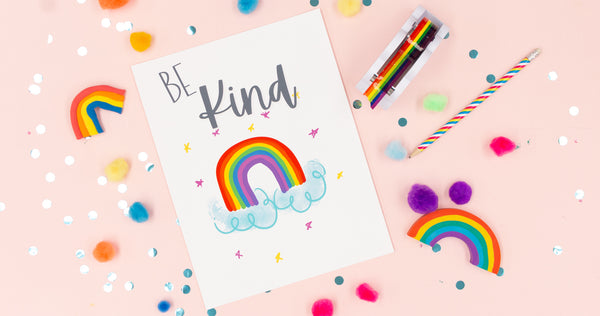 Be Kind Rainbow Happy Art Print - Digital Download - Craft Box Girls
